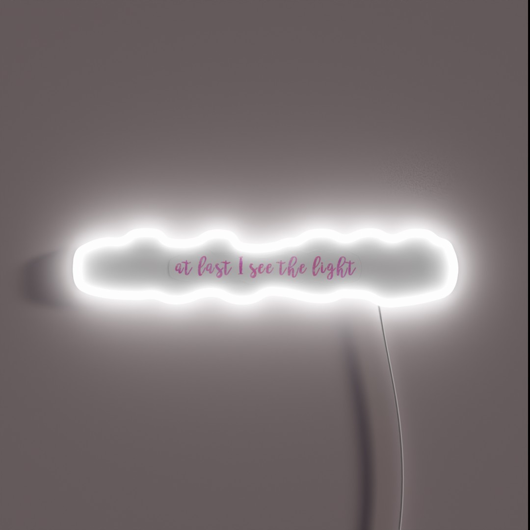 At Last I See The Light RGB Neon Sign At Last I See The Light RGB Neon Sign