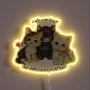 Attitude Problem Kittens RGB Neon Sign