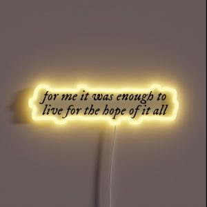 August Quote RGB Neon Sign