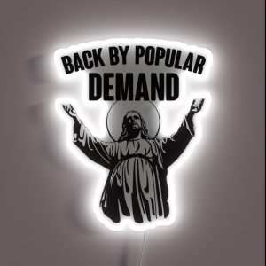 Back By Popular Demand RGB Neon Sign Back By Popular Demand RGB Neon Sign