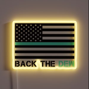Back The Dew Thin Dew Line Baja Blast Pride Classic RGB Neon Sign Back The Dew Thin Dew Line Baja Blast Pride Classic RGB Neon Sign
