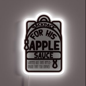 Backpack For His Applesauce RGB Neon Sign Backpack For His Applesauce RGB Neon Sign