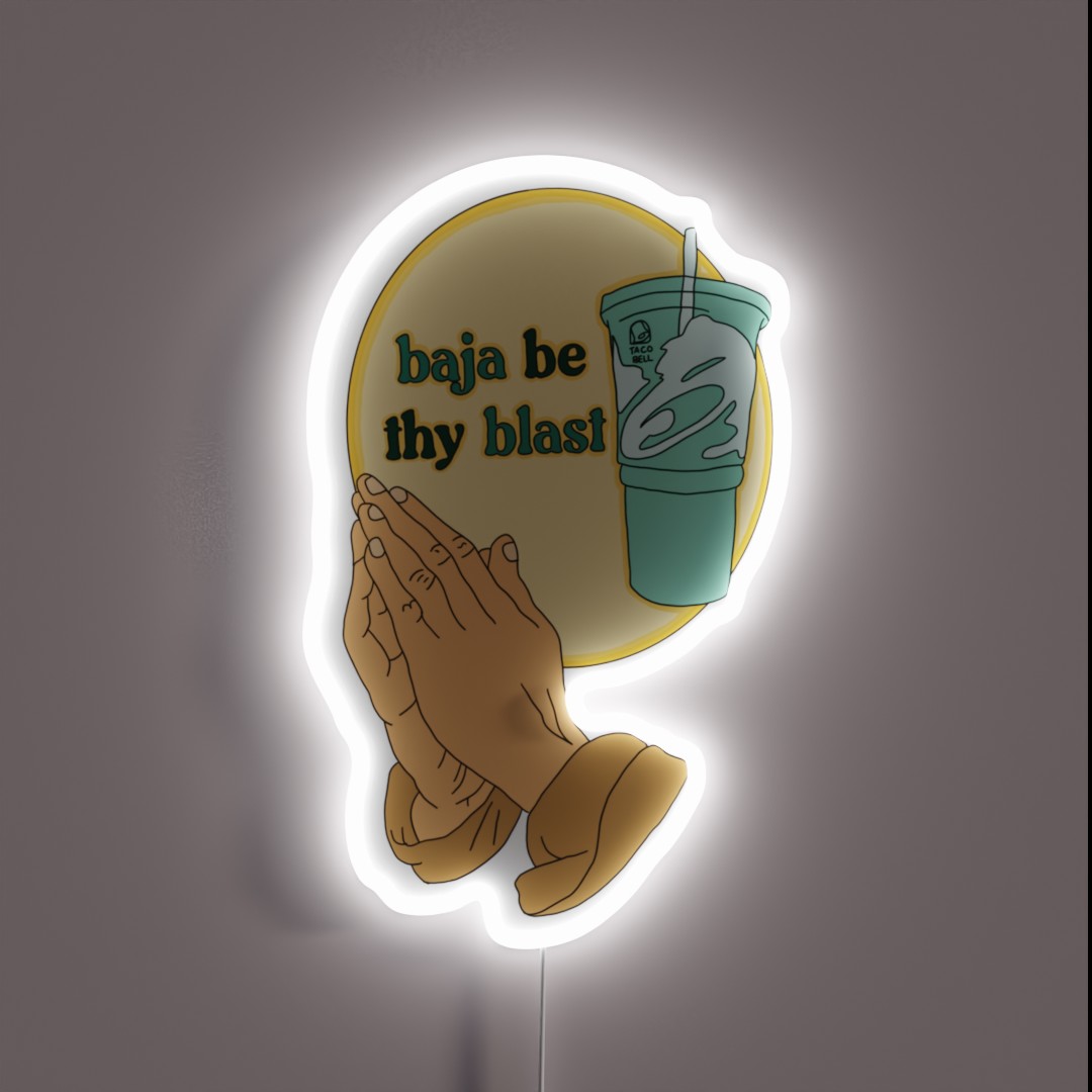 Baja Be Thy Blast RGB Neon Sign Baja Be Thy Blast RGB Neon Sign