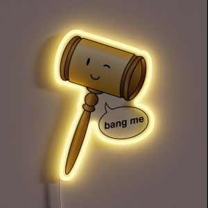 Bang Me Gavel RGB Neon Sign