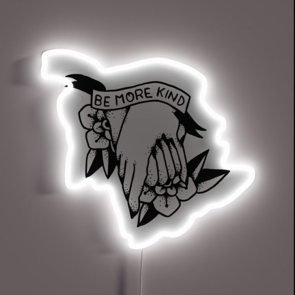 Be More Kind RGB Neon Sign