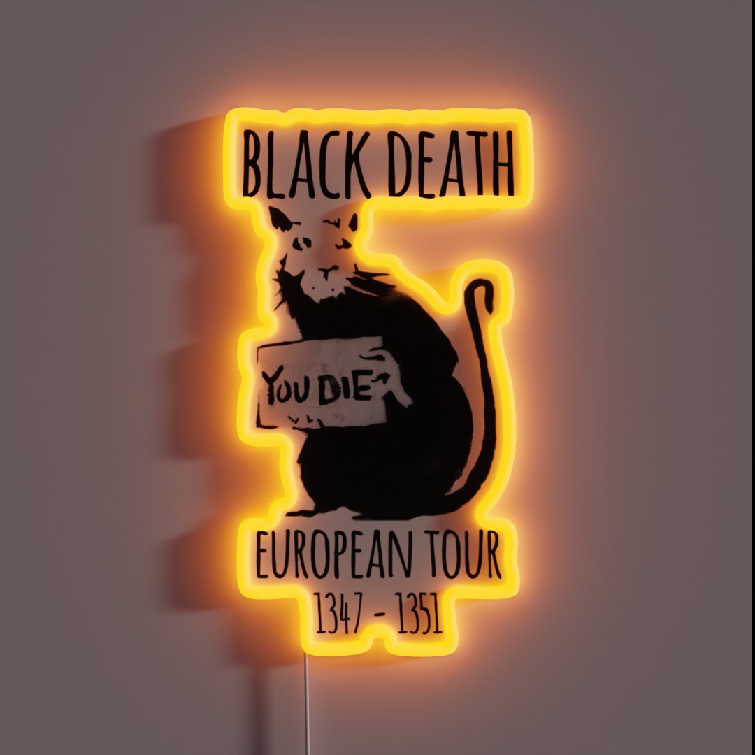Black Death Plague Tour Bring Out Your Dead RGB Neon Sign Black Death Plague Tour Bring Out Your Dead RGB Neon Sign