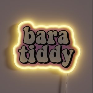Bara Tiddy RGB Neon Sign Bara Tiddy RGB Neon Sign