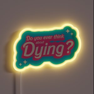 Barbie Do You Ever Think About Dying RGB Neon Sign Barbie Do You Ever Think About Dying RGB Neon Sign