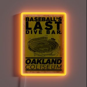 Baseball S Last Dive Bar Oakland Coliseum RGB Neon Sign