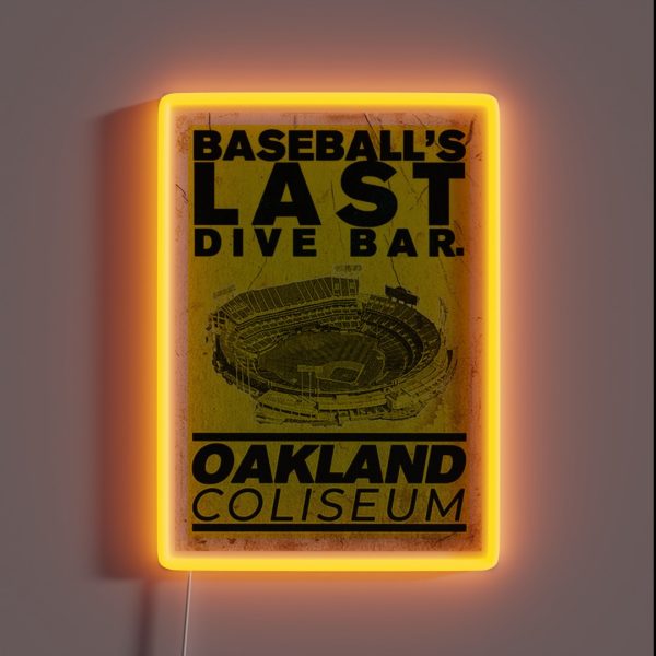 Baseball S Last Dive Bar Oakland Coliseum RGB Neon Sign