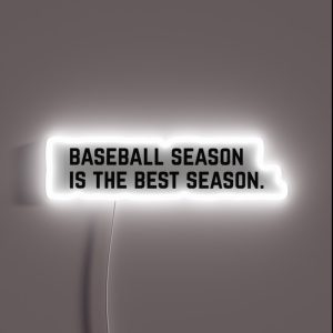 Baseball Season Is The Best Season RGB Neon Sign