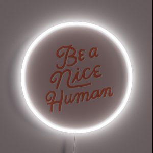 Be A Nice Human RGB Neon Sign