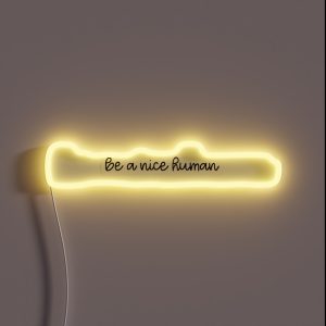 Be A Nice Human RGB Neon Sign Be A Nice Human RGB Neon Sign