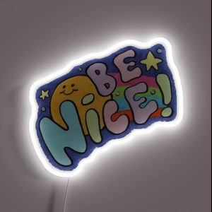 BE NICE RGB Neon Sign BE NICE RGB Neon Sign