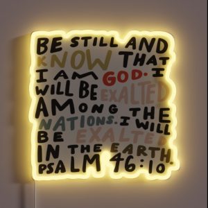 Be Still And Know RGB Neon Sign