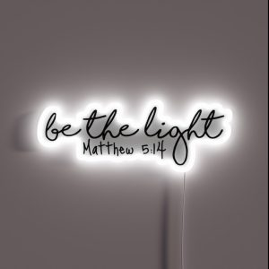 Be The Light RGB Neon Sign Be The Light RGB Neon Sign