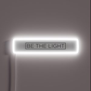 Be The Light RGB Neon Sign