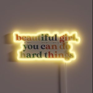 Beautiful Girl You Can Do Hard Things RGB Neon Sign Beautiful Girl You Can Do Hard Things RGB Neon Sign
