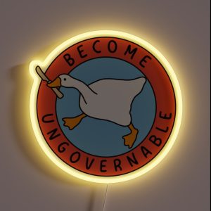 Become Ungovernable Goose RGB Neon Sign