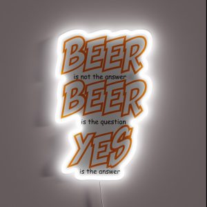 Beer Is Not The Answer RGB Neon Sign