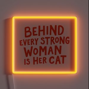 Behind Every Strong Woman RGB Neon Sign