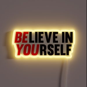 Believe In Yourself RGB Neon Sign Believe In Yourself RGB Neon Sign