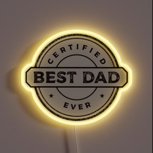 Best Dad Ever Certified RGB Neon Sign