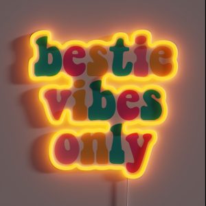 Bestie Vibes Only Cute Pastel RGB Neon Sign Bestie Vibes Only Cute Pastel RGB Neon Sign