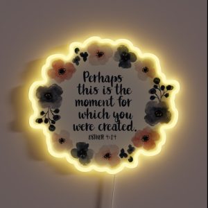 Bible Verse Esther 4 14 RGB Neon Sign