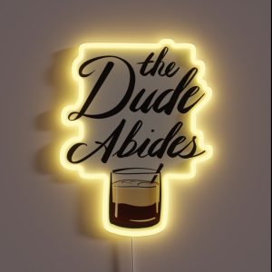 BIG LEBOWSKI The Dude Abides RGB Neon Sign