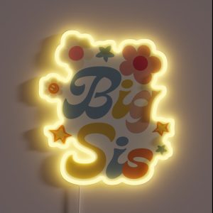 Big Sis Big Sister Promoted To Big Sister RGB Neon Sign