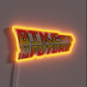 Bike To The Future RGB Neon Sign Bike To The Future RGB Neon Sign