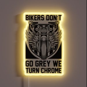 Bikers Don T Go Grey RGB Neon Sign Bikers Don T Go Grey RGB Neon Sign