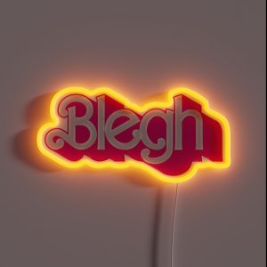 Blegh RGB Neon Sign Blegh RGB Neon Sign