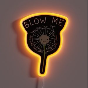 Blow Me Dandelion RGB Neon Sign Blow Me Dandelion RGB Neon Sign