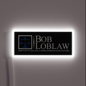Bob Loblaw Logo RGB Neon Sign