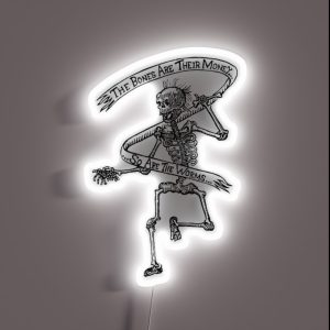 Bones Are Their Money I Think You Should Leave RGB Neon Sign