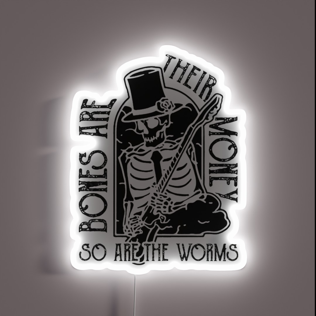 Bones Are Their Money Tim Robinson RGB Neon Sign Bones Are Their Money Tim Robinson RGB Neon Sign
