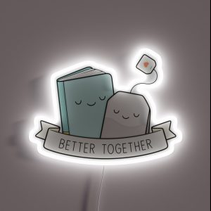 Books And Tea Better Together RGB Neon Sign