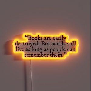 Books Are Easily Destroyed Shatter Me Quote RGB Neon Sign Books Are Easily Destroyed Shatter Me Quote RGB Neon Sign