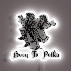 Born To Polka Fitted RGB Neon Sign