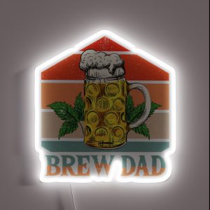 Brew Dad Father S Day Beer Dad RGB Neon Sign