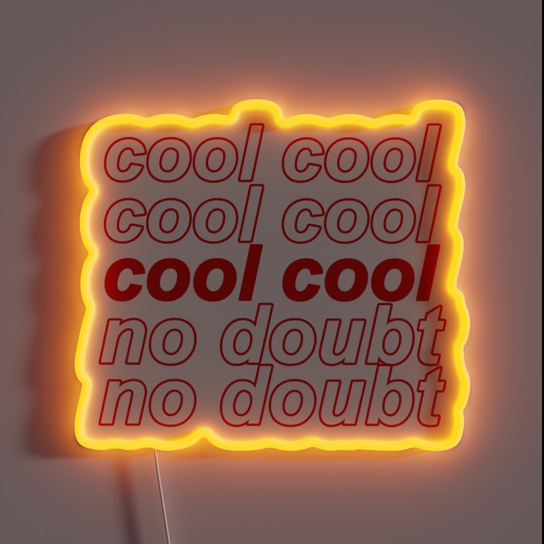 Brooklyn Nine Nine B99 Cool Cool No Doubt RGB Neon Sign Brooklyn Nine Nine B99 Cool Cool No Doubt RGB Neon Sign