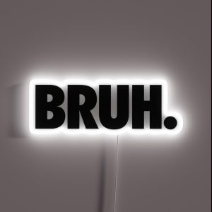 BRUH RGB Neon Sign