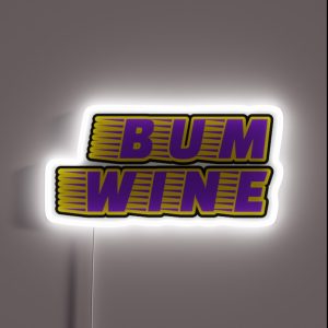 Bum Wine RGB Neon Sign