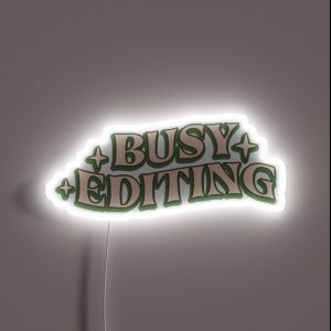 Busy Editing RGB Neon Sign Busy Editing RGB Neon Sign