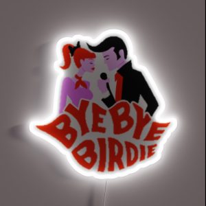 Bye Bye Birdie RGB Neon Sign
