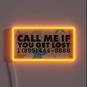 Call Me If You Get Lost Number Design RGB Neon Sign