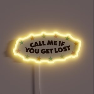 Call Me If You Get Lost RGB Neon Sign