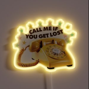 Call Me If You Get Lost RGB Neon Sign